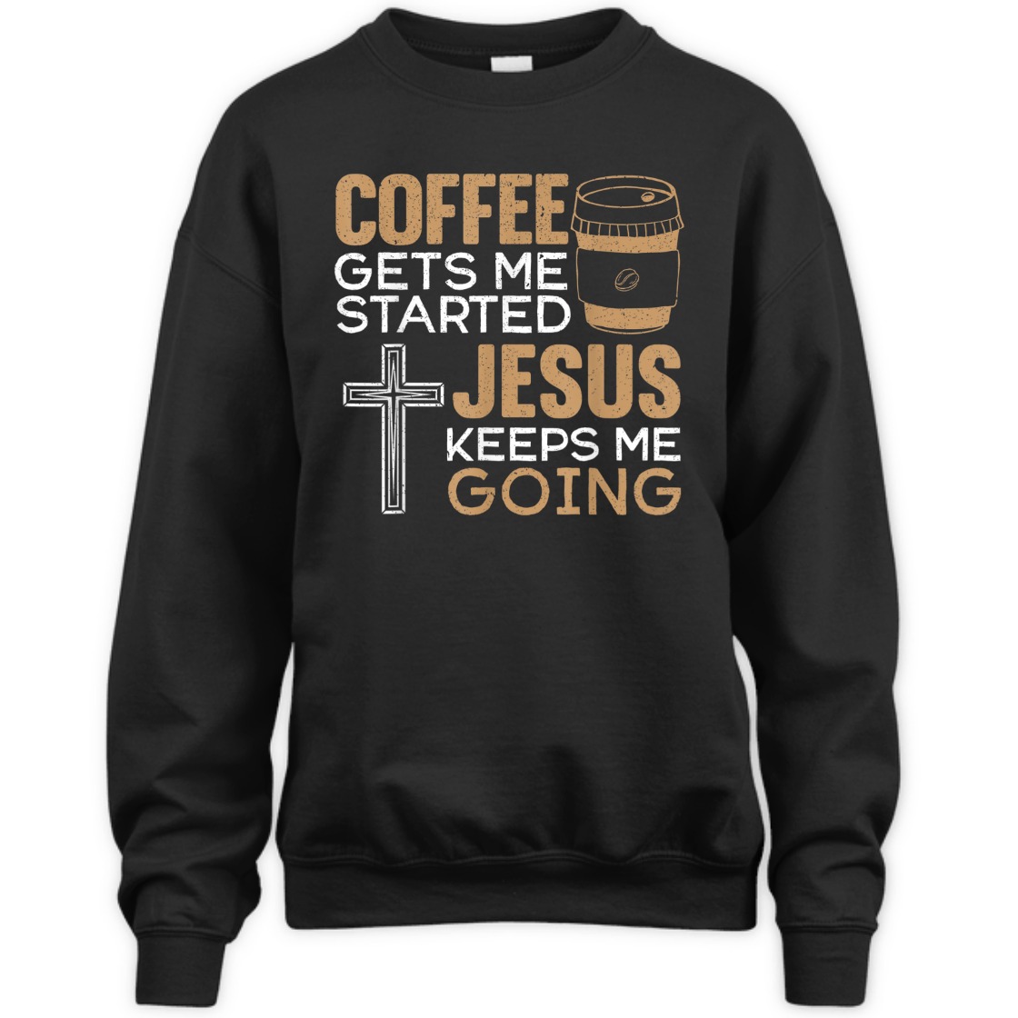 Coffee Get Me Started Jesus Keeps Me Going Funny Christian Religious T-Shirt Coffee Get Me Started Jesus Keeps Me Going Funny Christian Religious T-Shirt