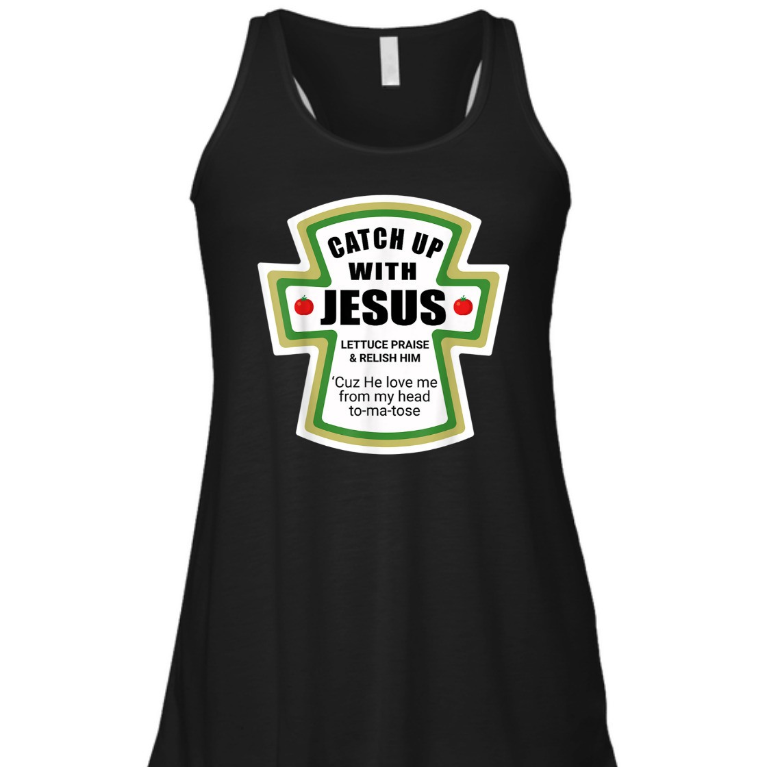 Catch Up With Jesus Funny Christian Religious T-Shirt Catch Up With Jesus Funny Christian Religious T-Shirt