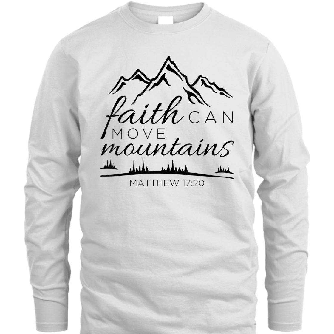 Christian Religious Bible Verse T-Shirt Faith Can Move Mountains Matthew 17:20 Christian Religious Bible Verse T-Shirt Faith Can Move Mountains Matthew 17:20