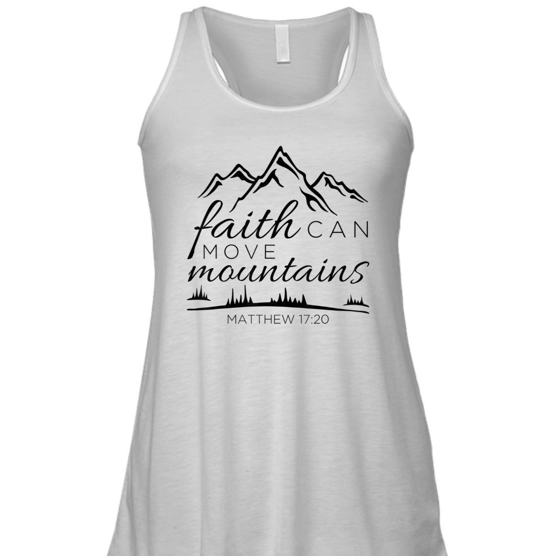 Christian Religious Bible Verse T-Shirt Faith Can Move Mountains Matthew 17:20 Christian Religious Bible Verse T-Shirt Faith Can Move Mountains Matthew 17:20