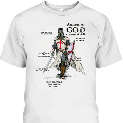 Armor Of God Knights Templar Crusader With Cross And Sword T-Shirt Armor Of God Knights Templar Crusader With Cross And Sword T-Shirt