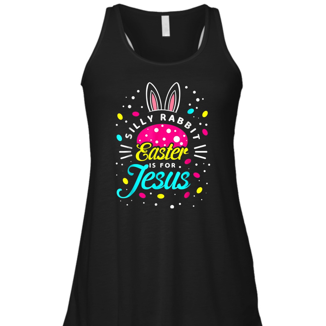 Easter Day T-Shirt Silly Rabbit Is For Jesus Easter Day T-Shirt Silly Rabbit Is For Jesus