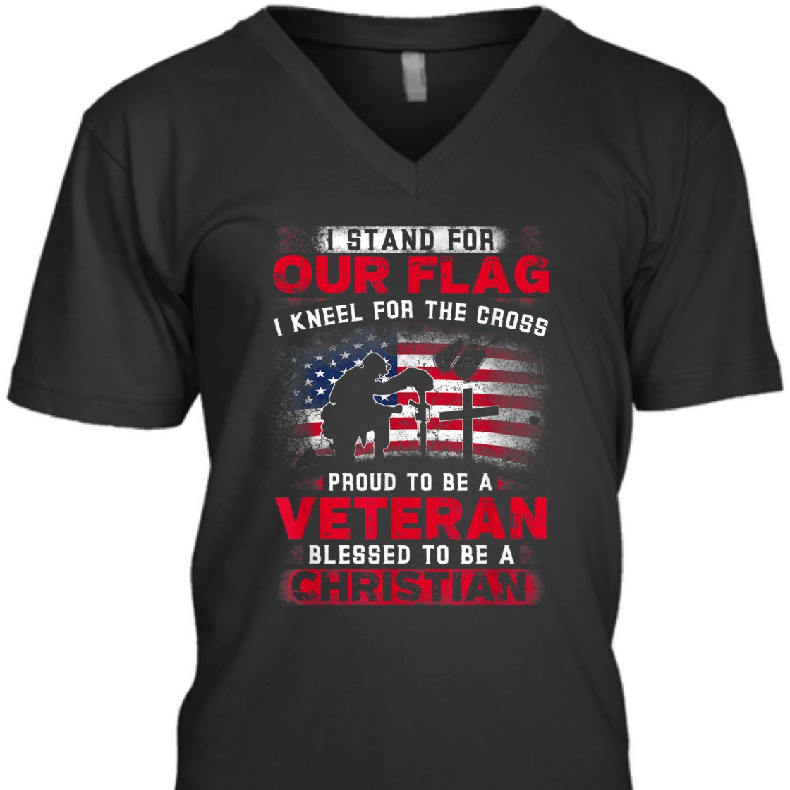 Proud Veteran T-Shirt I Stand For Our Flag I Kneel For The Cross Proud Veteran T-Shirt I Stand For Our Flag I Kneel For The Cross