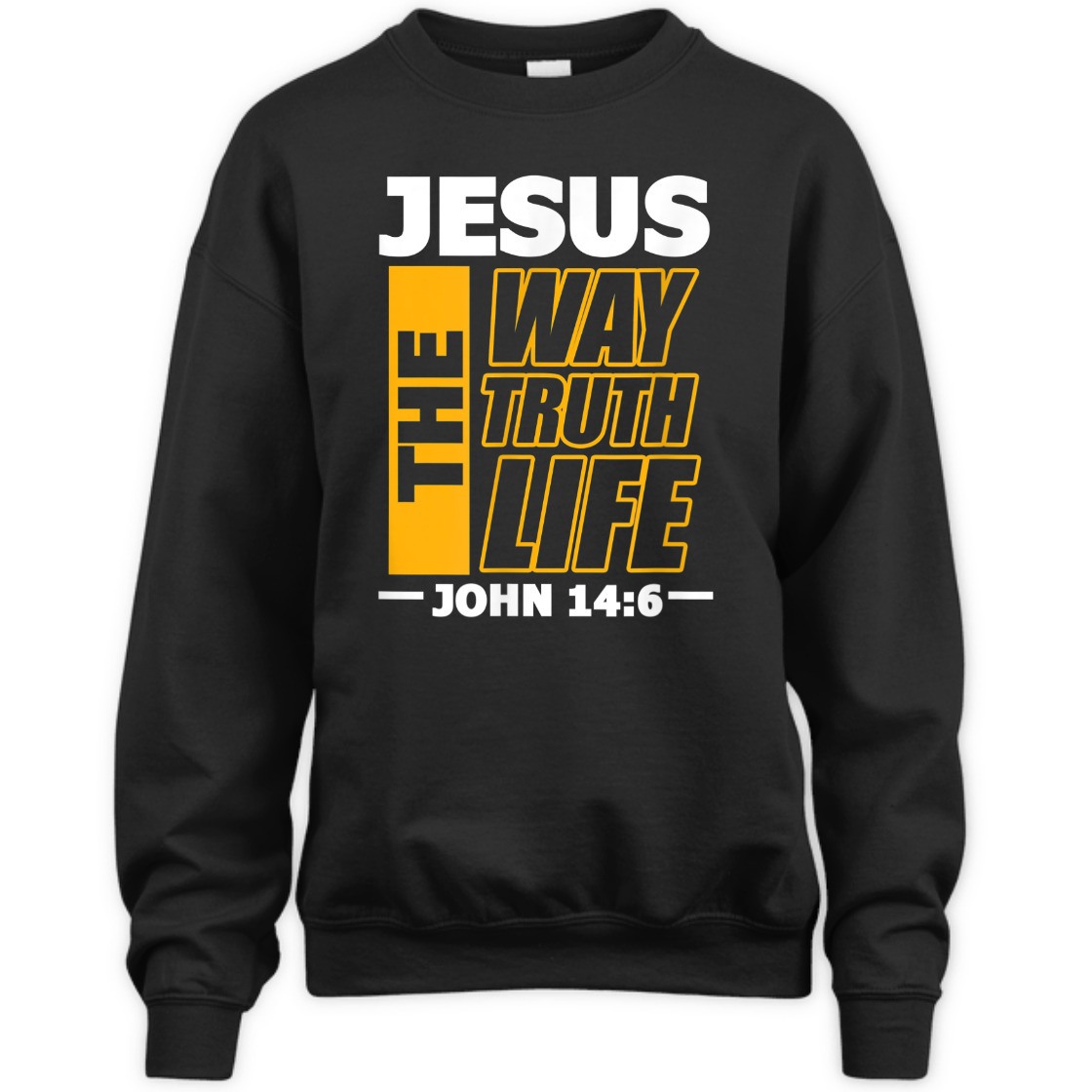 Jesus The Way Truth Life John 14:6 Christian Bible Verse T-Shirt Jesus The Way Truth Life John 14:6 Christian Bible Verse T-Shirt