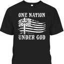 One Nation Under God With US American Flag Independence Day T-Shirt