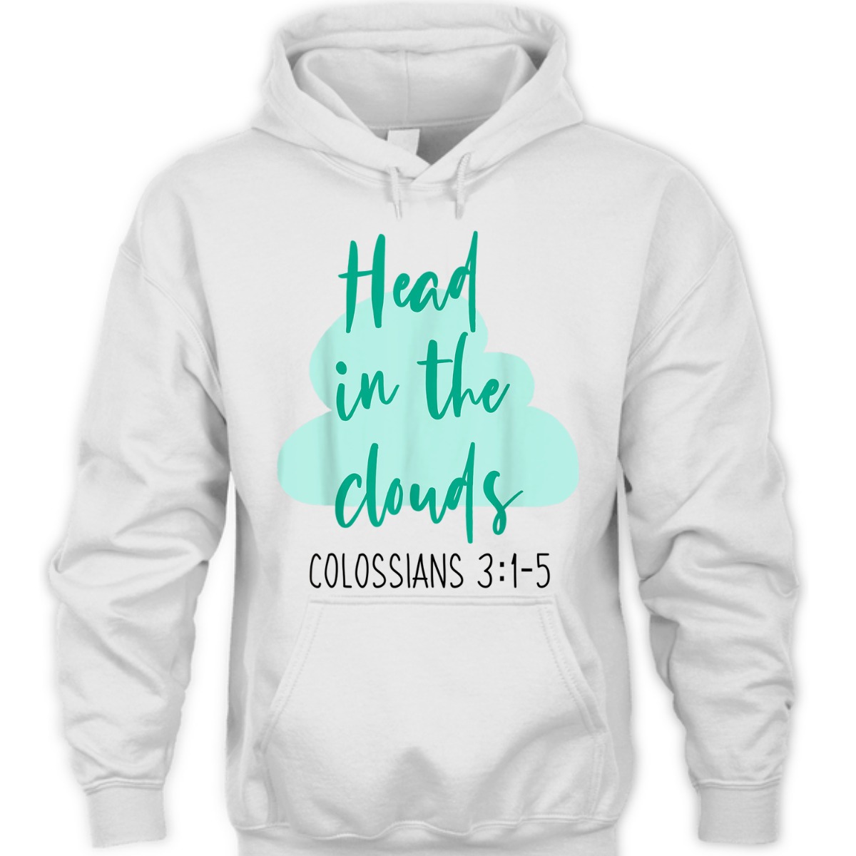 Head In The Clouds Colossians 3:1-5 Christian Faith Bible Verse Women's T-Shirt