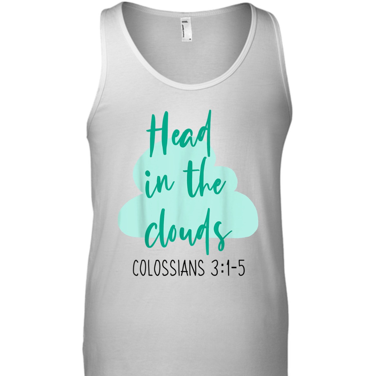 Head In The Clouds Colossians 3:1-5 Christian Faith Bible Verse Women's T-Shirt Head In The Clouds Colossians 3:1-5 Christian Faith Bible Verse Women's T-Shirt