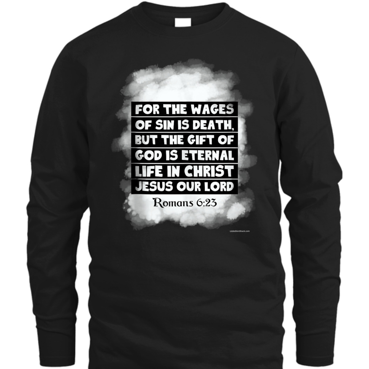 For The Wages Of Sin Is Death Romans 6:23 Christian Religious Bible Verse T-Shirt