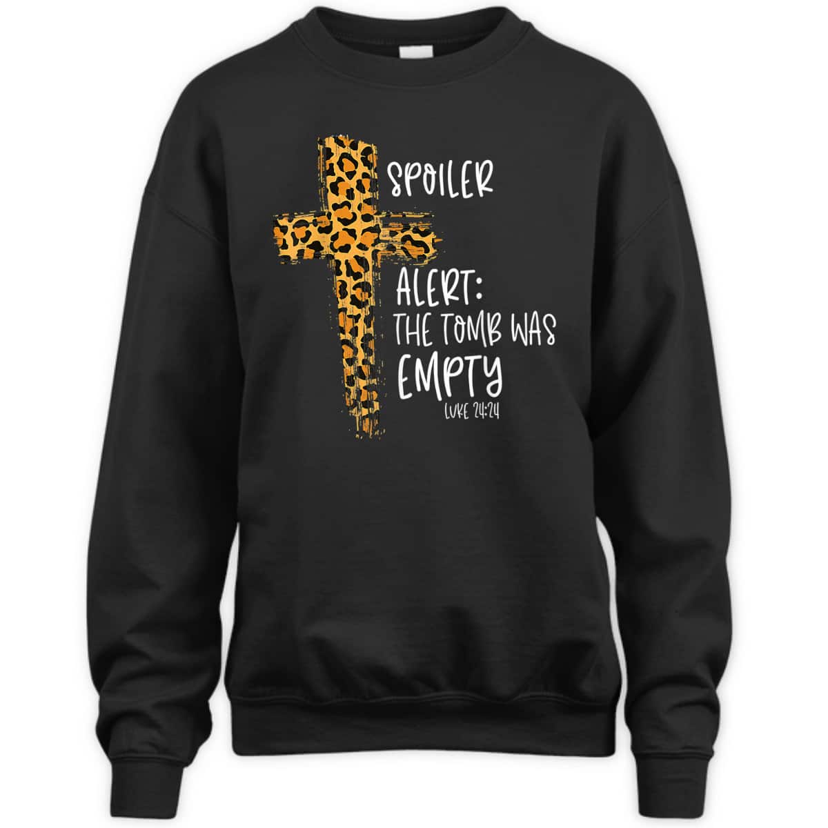 Spoiler Alert Tomb Was Empty Luke 24:24 T-Shirt Easter Day Religious Christian Gift Spoiler Alert Tomb Was Empty Luke 24:24 T-Shirt Easter Day Religious Christian Gift