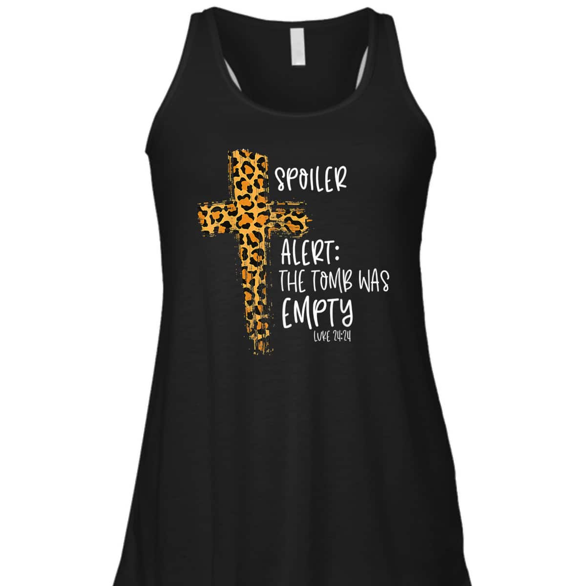 Spoiler Alert Tomb Was Empty Luke 24:24 T-Shirt Easter Day Religious Christian Gift Spoiler Alert Tomb Was Empty Luke 24:24 T-Shirt Easter Day Religious Christian Gift