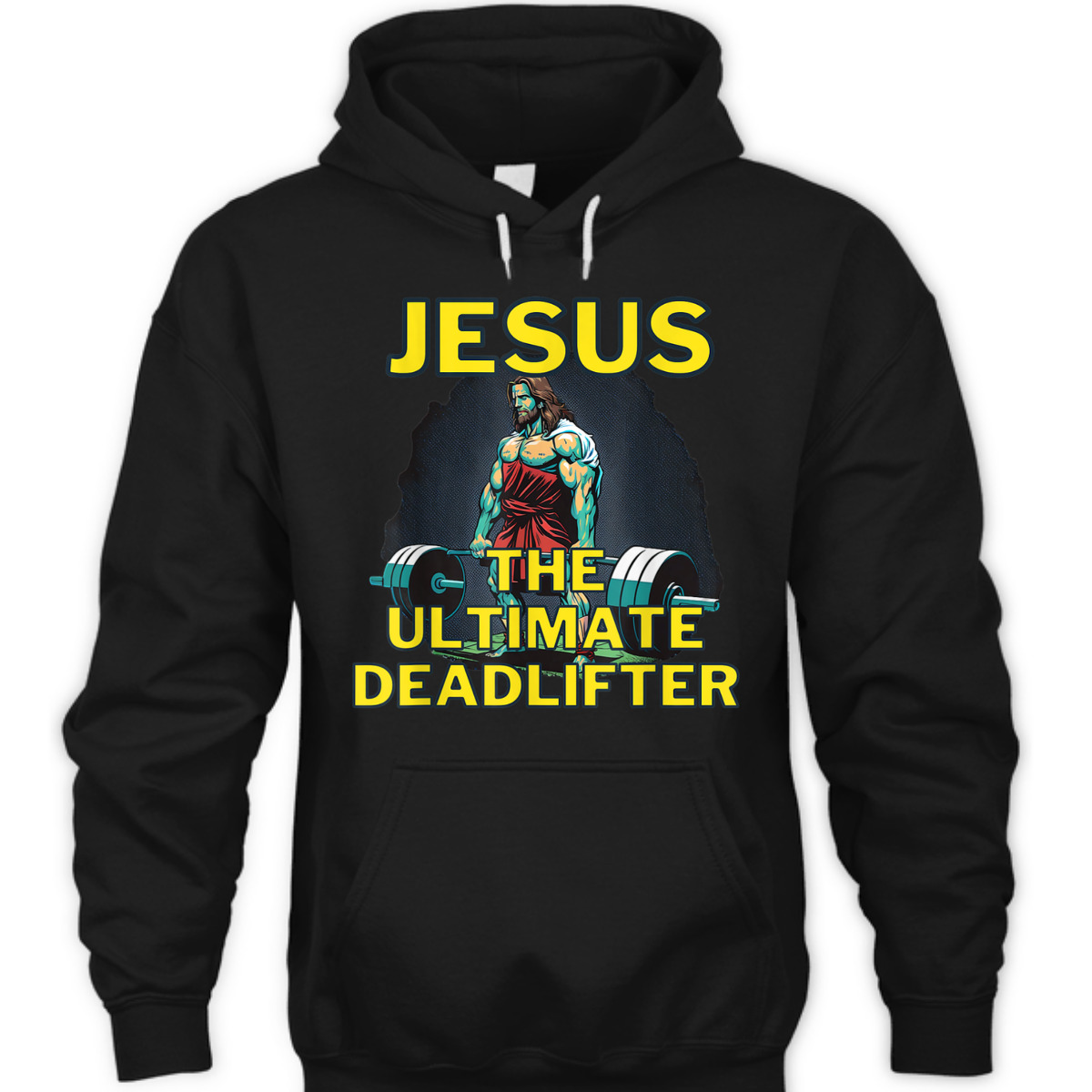 Jesus The Ultimate Deadlifter Funny Christian Gymer T-Shirt Jesus The Ultimate Deadlifter Funny Christian Gymer T-Shirt