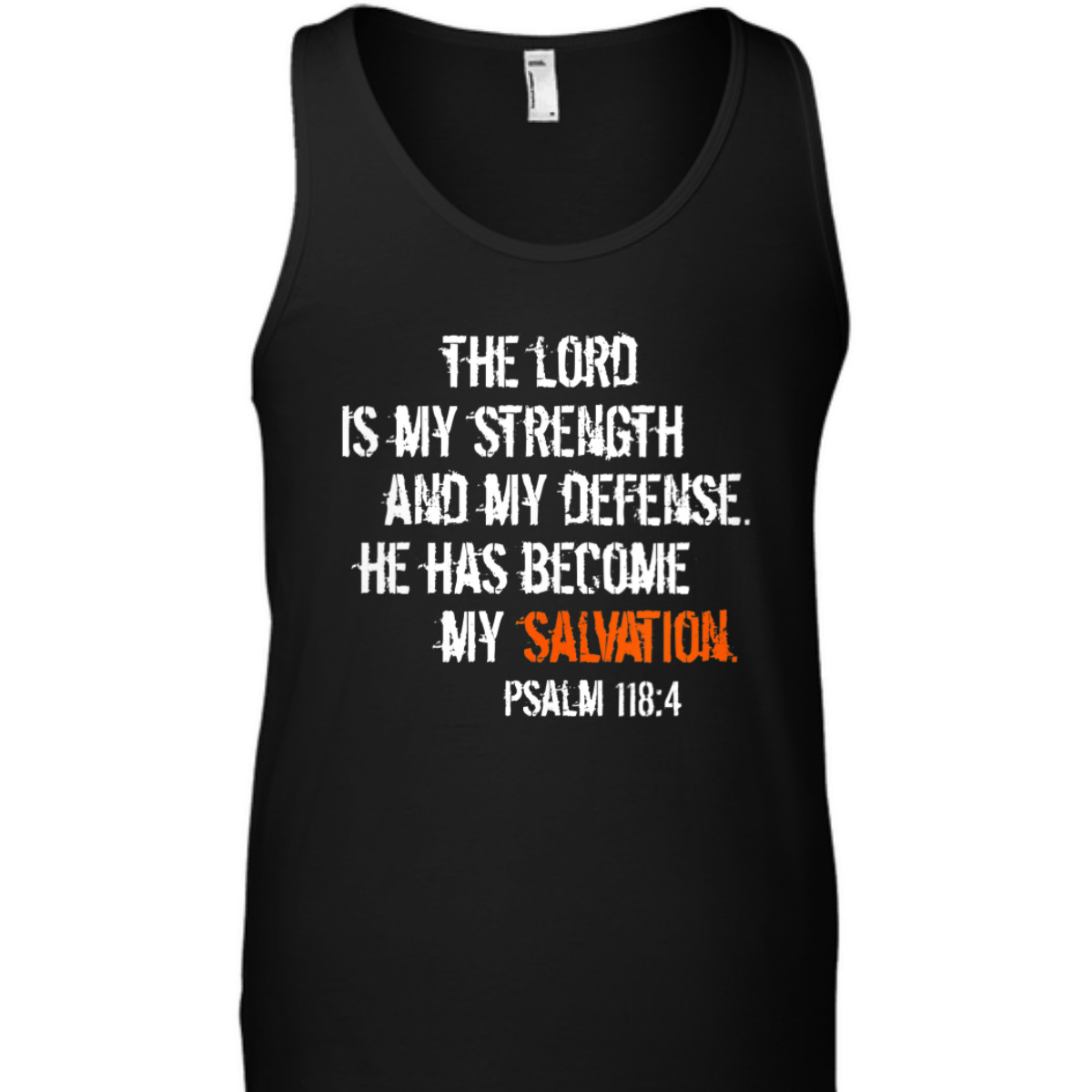 Bible Verse T-Shirt He Has Become My Salvation Psalm 118:4 Religious Bible Verse T-Shirt He Has Become My Salvation Psalm 118:4 Religious