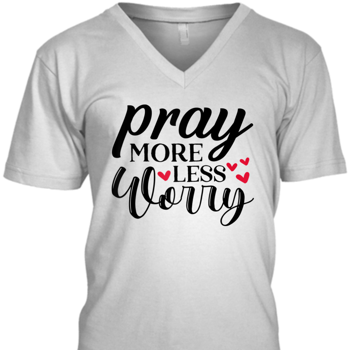 Cute Pray More Worry Less T-Shirt Inspirational Christian Faith Gift
