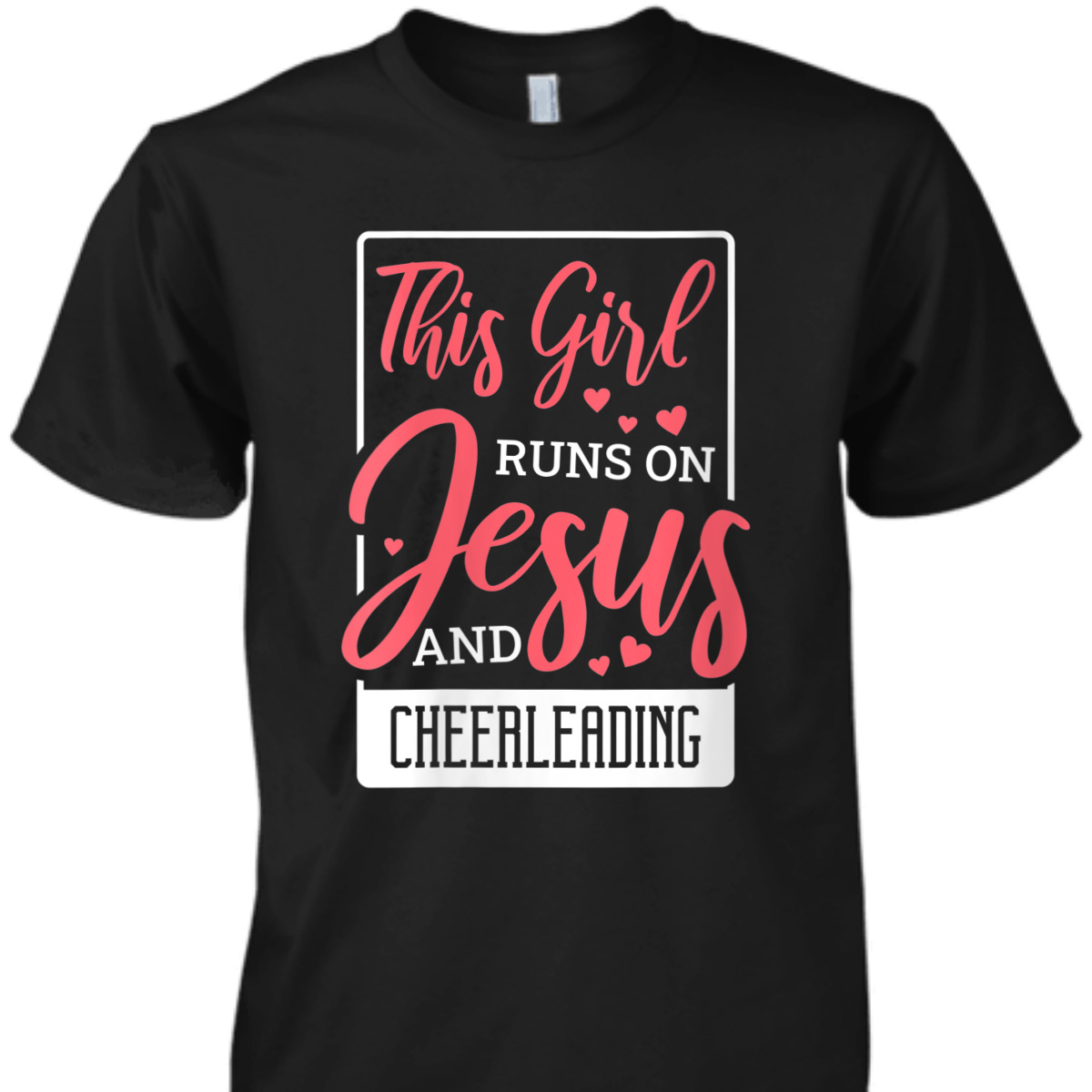 This Girl Runs On Jesus And Cheerleading Christian Cheerleader T-Shirt