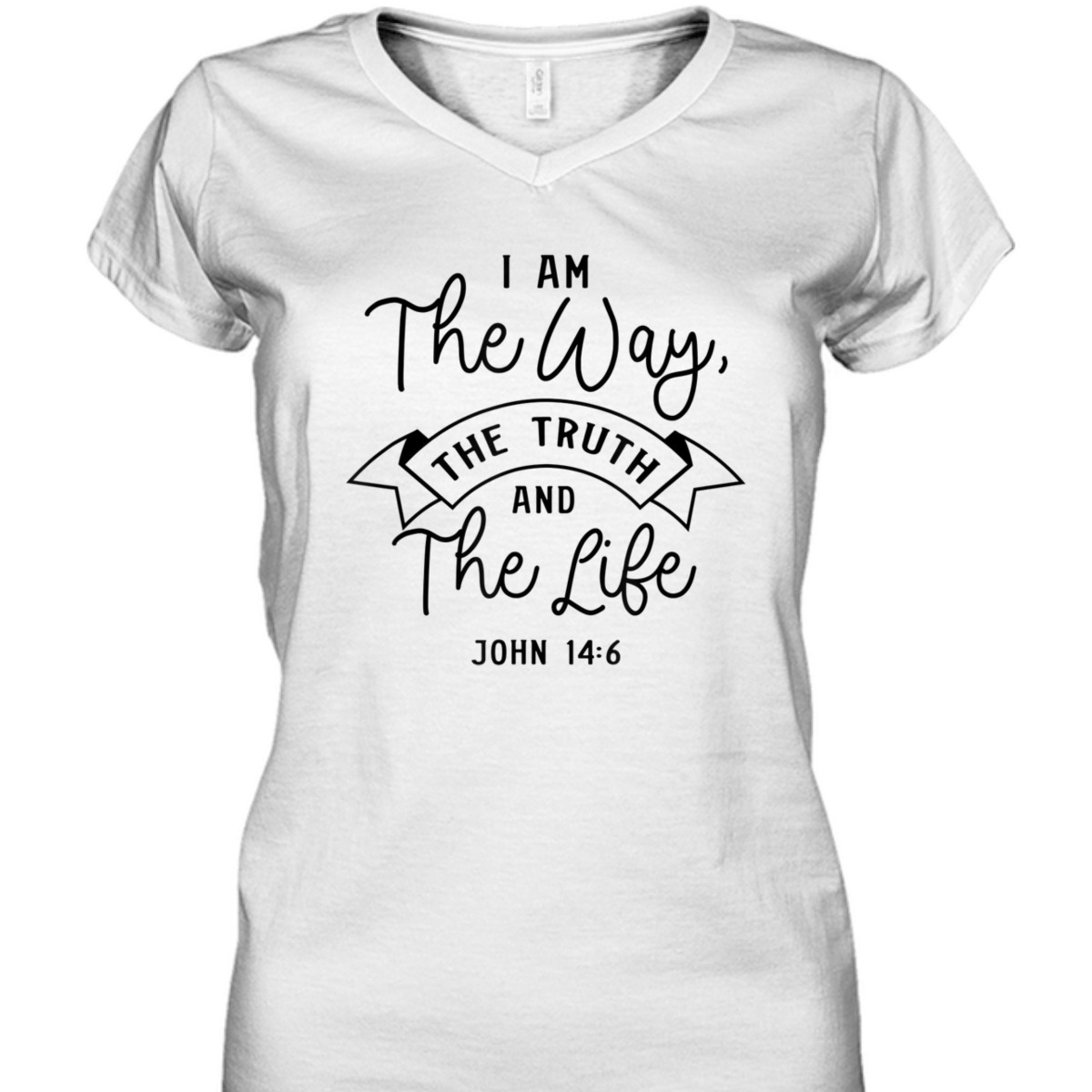 Believe In Jesus Bible Verse T-Shirt John 14:6 I Am The Way The Truth And The Life Believe In Jesus Bible Verse T-Shirt John 14:6 I Am The Way The Truth And The Life