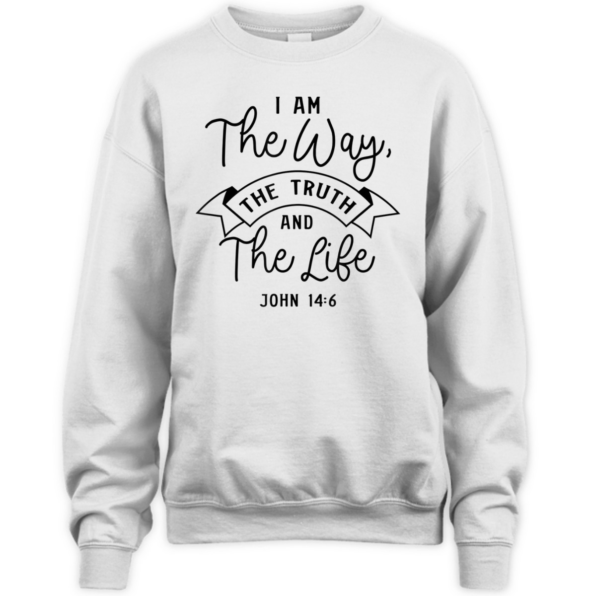 Believe In Jesus Bible Verse T-Shirt John 14:6 I Am The Way The Truth And The Life