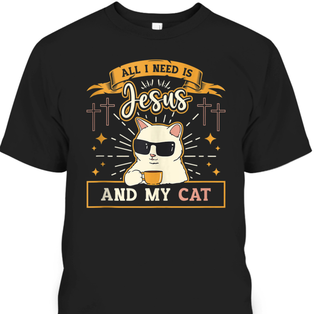 All I Need Is Jesus And My Cat Funny Christian T-Shirt For Cat Lovers