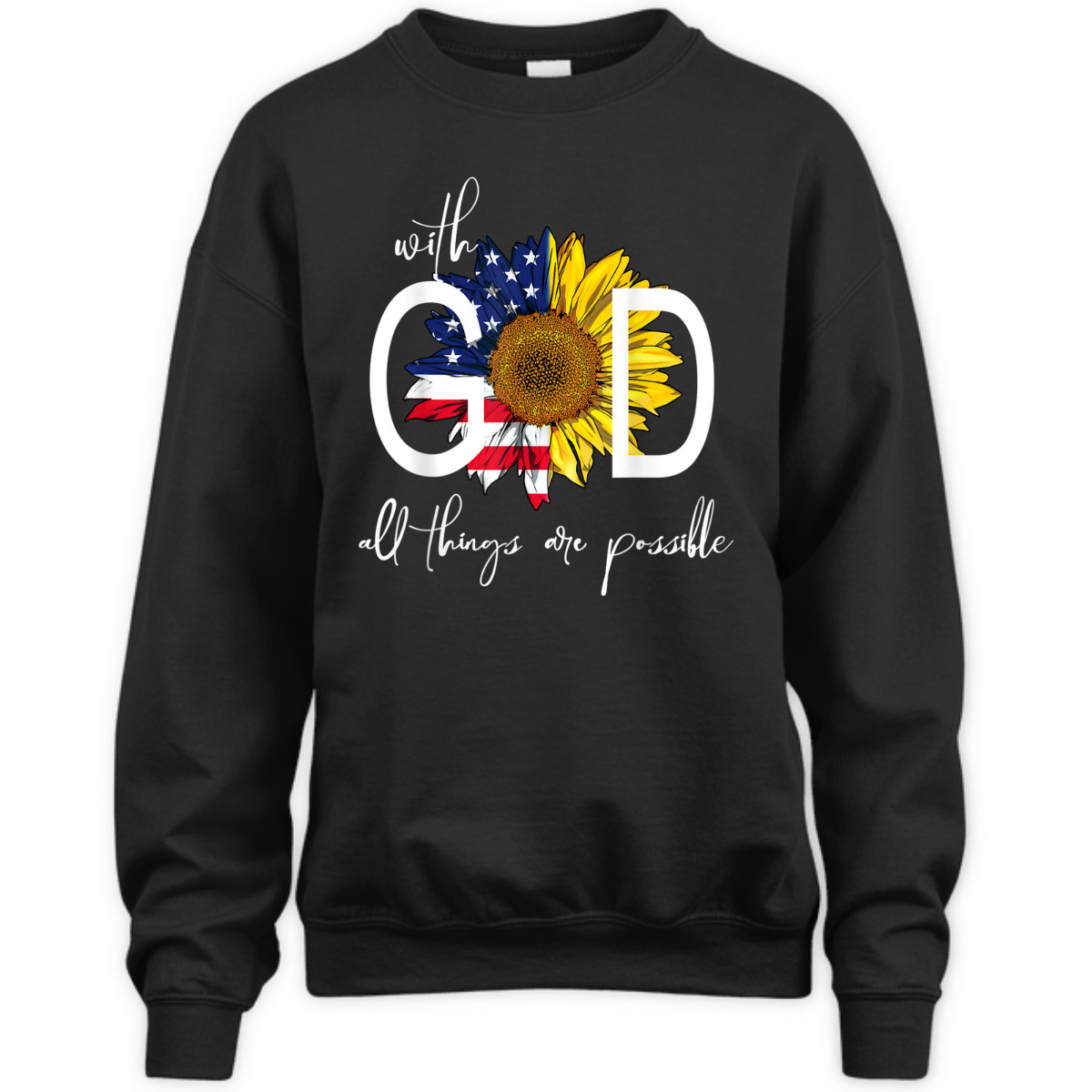 Patriotic Christian USA Flag With God All Things Are Possible T-Shirt Patriotic Christian USA Flag With God All Things Are Possible T-Shirt