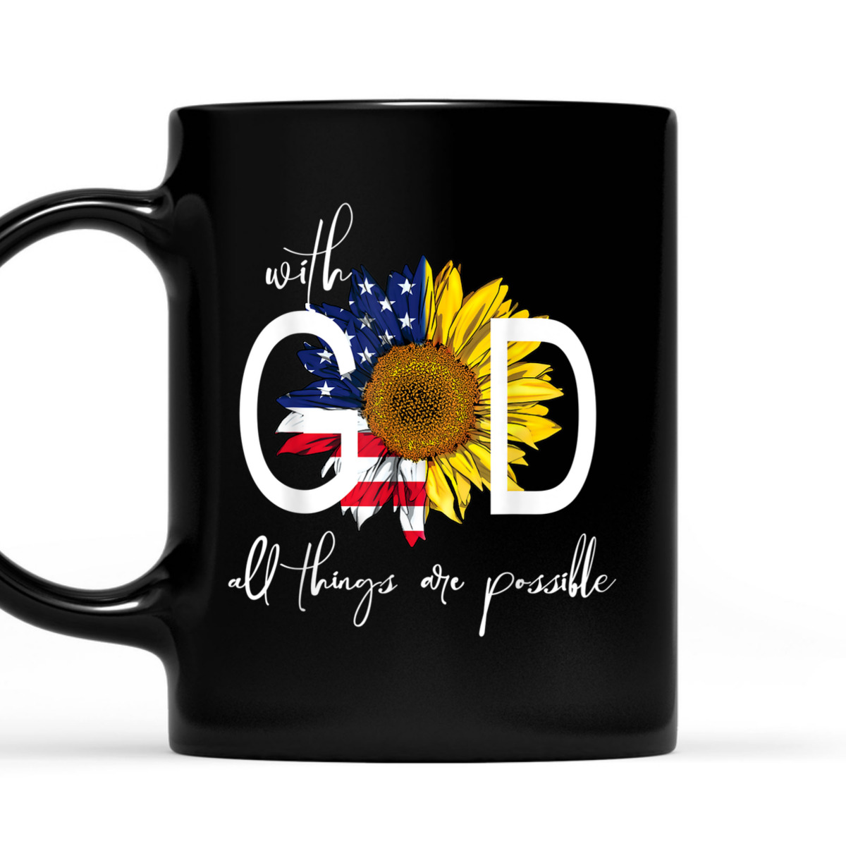 Patriotic Christian USA Flag With God All Things Are Possible T-Shirt