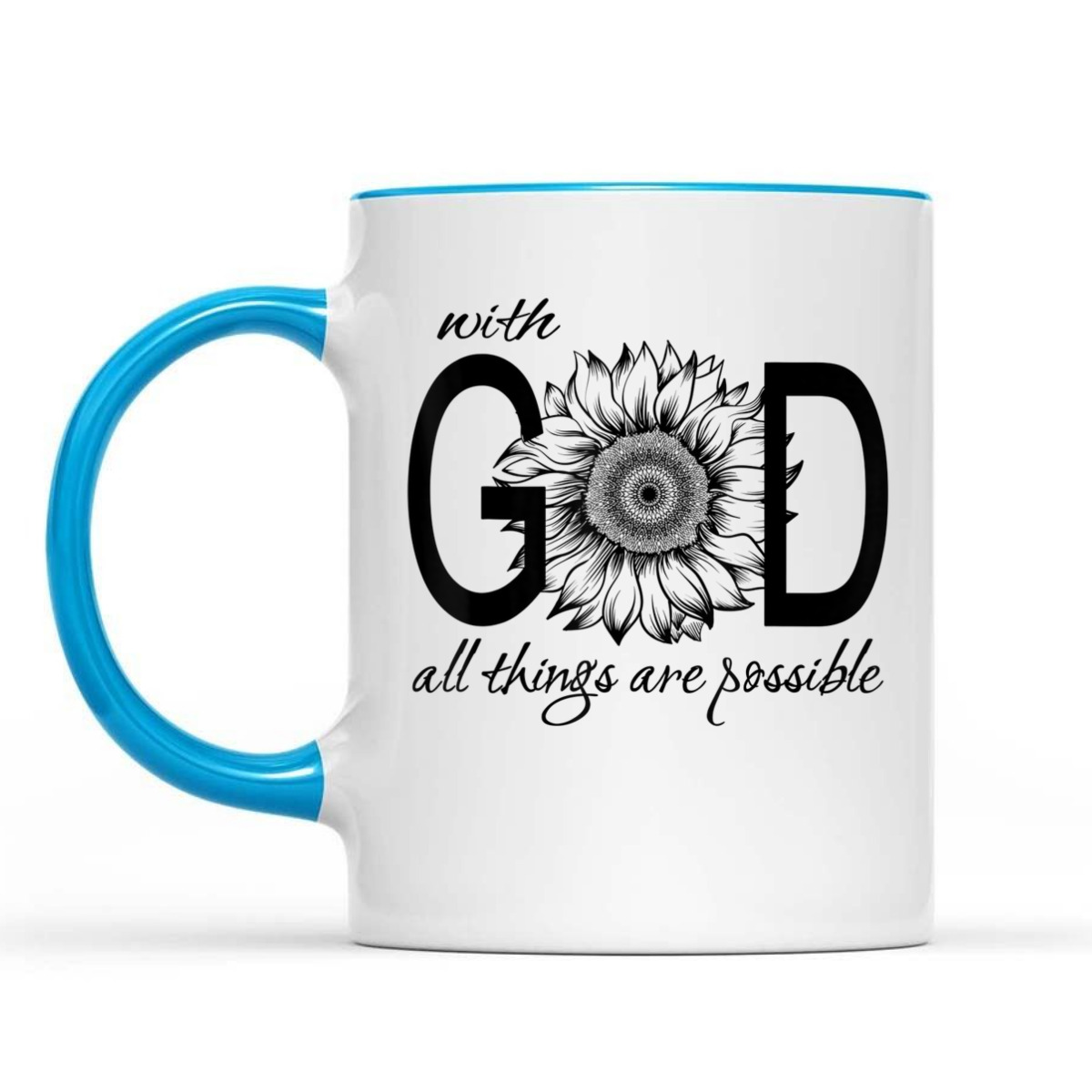 With God All Things Are Possible T-Shirt Cute Pretty Sunflower Christian Gift With God All Things Are Possible T-Shirt Cute Pretty Sunflower Christian Gift