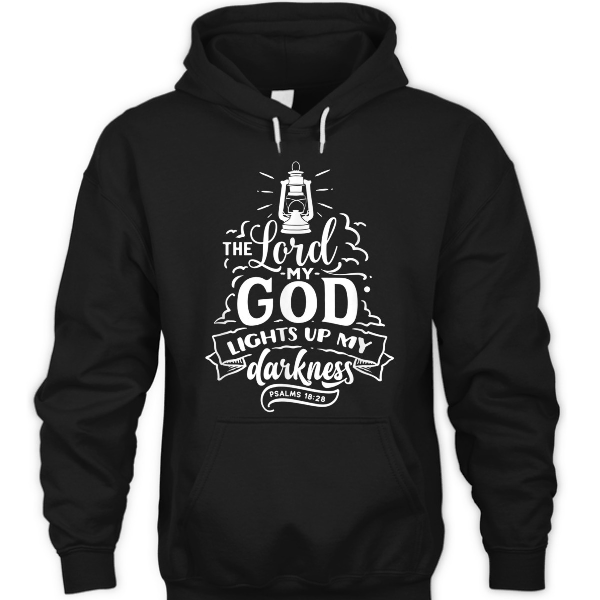 The Lord My God Light Up My Darkness Psalms 18:28 Religious Bible Verse T-Shirt