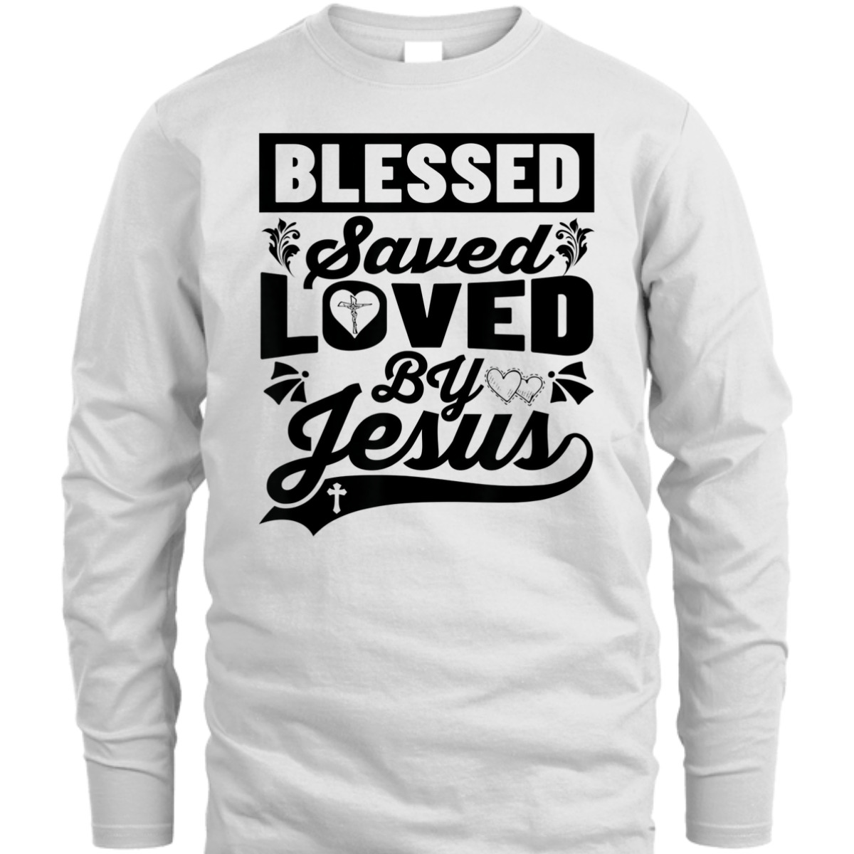 Blessed Saved Loved By Jesus T-Shirt My Superhero Is Jesus