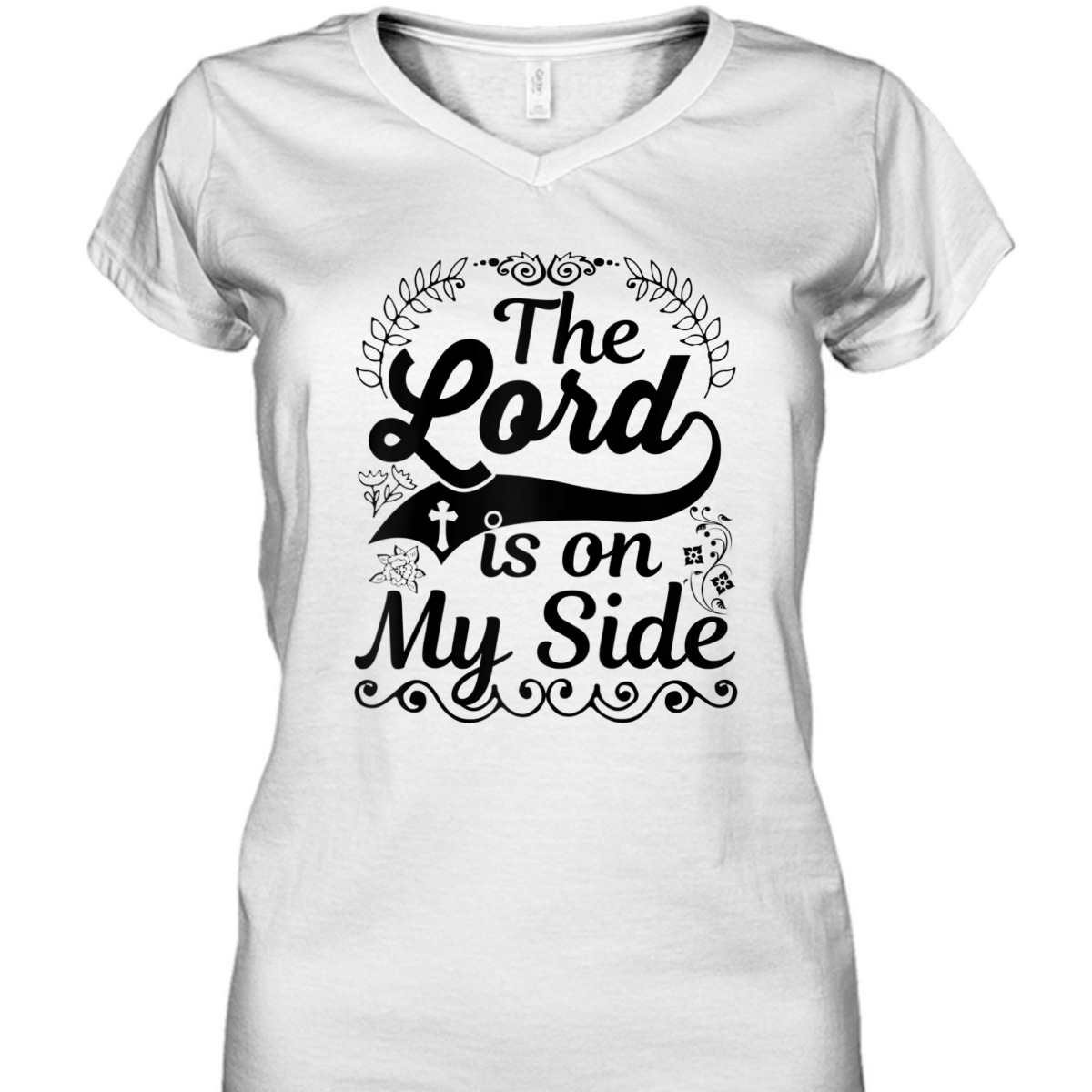 The Lord Is On My Side T-Shirt Awesome Christian Gift For Believers The Lord Is On My Side T-Shirt Awesome Christian Gift For Believers