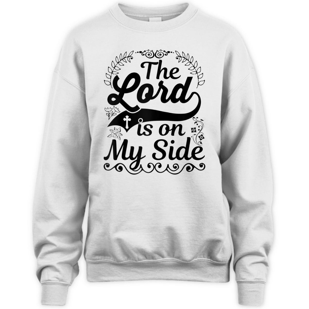 The Lord Is On My Side T-Shirt Awesome Christian Gift For Believers