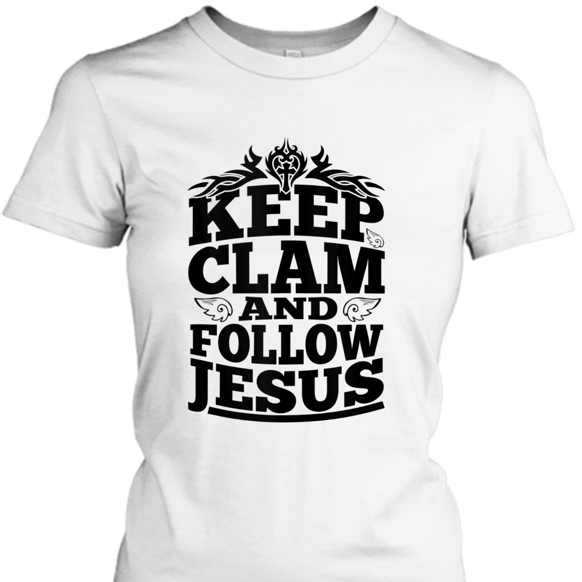 Keep Calm And Follow Jesus T-Shirt Best Christian Gift For Jesus Lovers