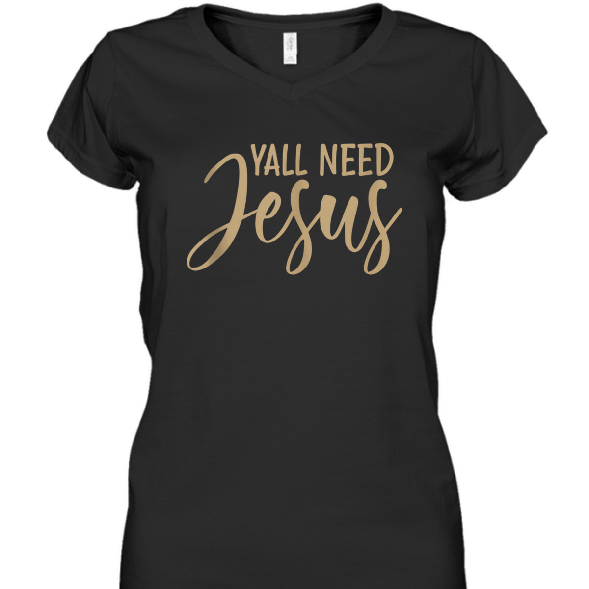 Y'all Need Jesus T-Shirt Perfect Christian Gift Y'all Need Jesus T-Shirt Perfect Christian Gift