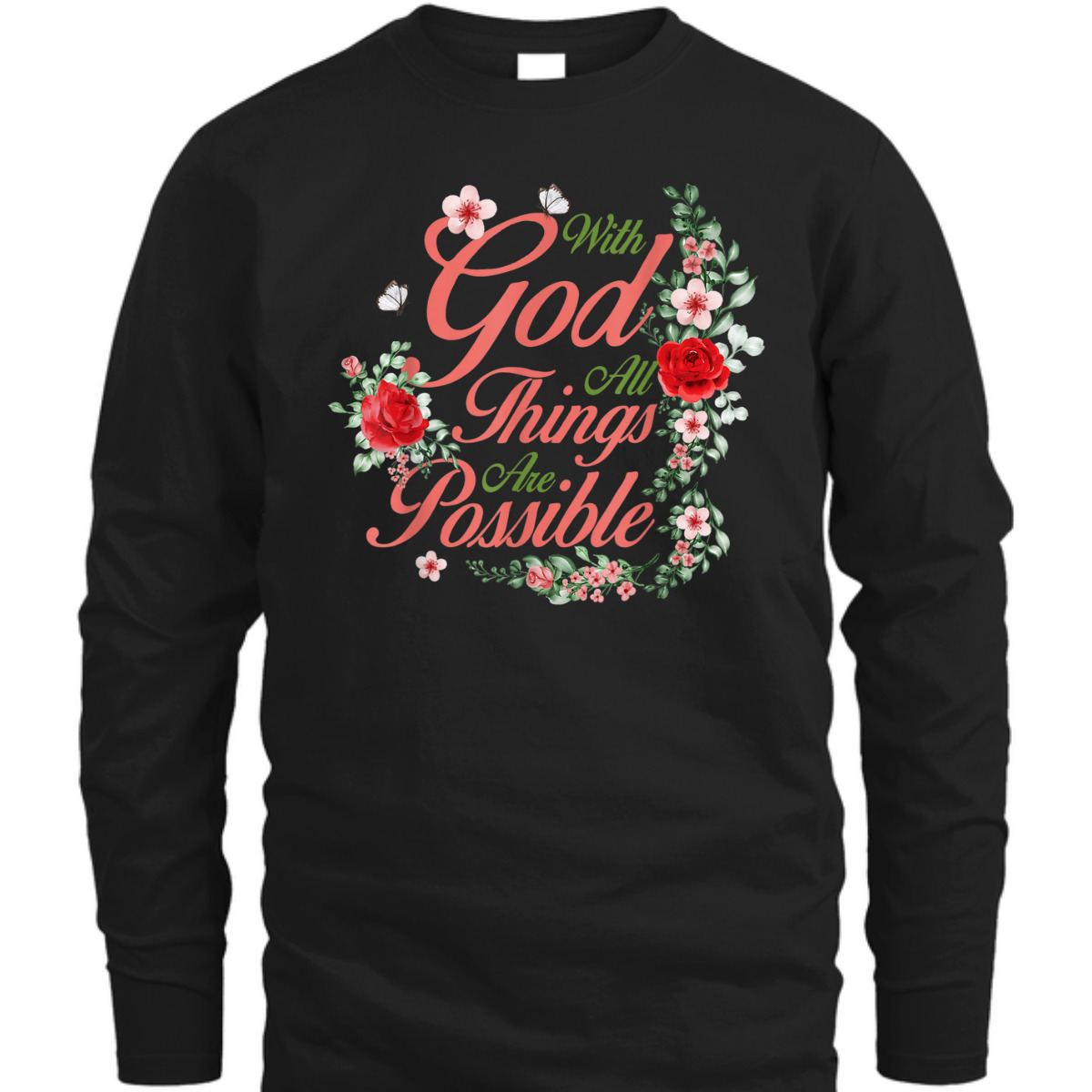 Inspirational Bible Verse T-Shirt Matthew 1926 With God All Things Are Possible Inspirational Bible Verse T-Shirt Matthew 1926 With God All Things Are Possible
