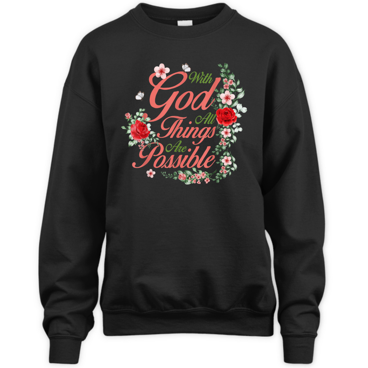 Inspirational Bible Verse T-Shirt Matthew 1926 With God All Things Are Possible Inspirational Bible Verse T-Shirt Matthew 1926 With God All Things Are Possible