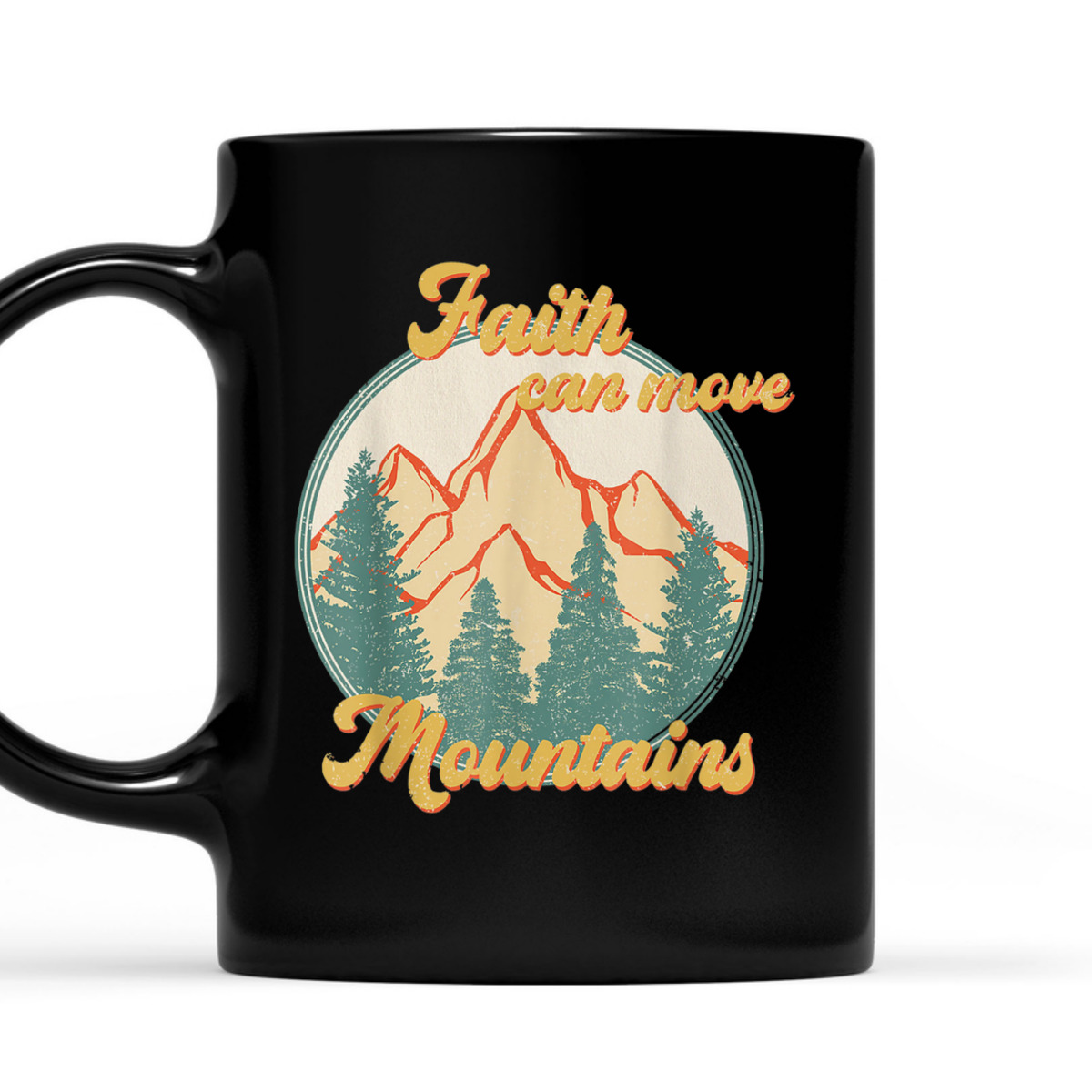 Faith Can Move Mountains T-Shirt Matthew 1720 Bible Verse Christian Faith Can Move Mountains T-Shirt Matthew 1720 Bible Verse Christian