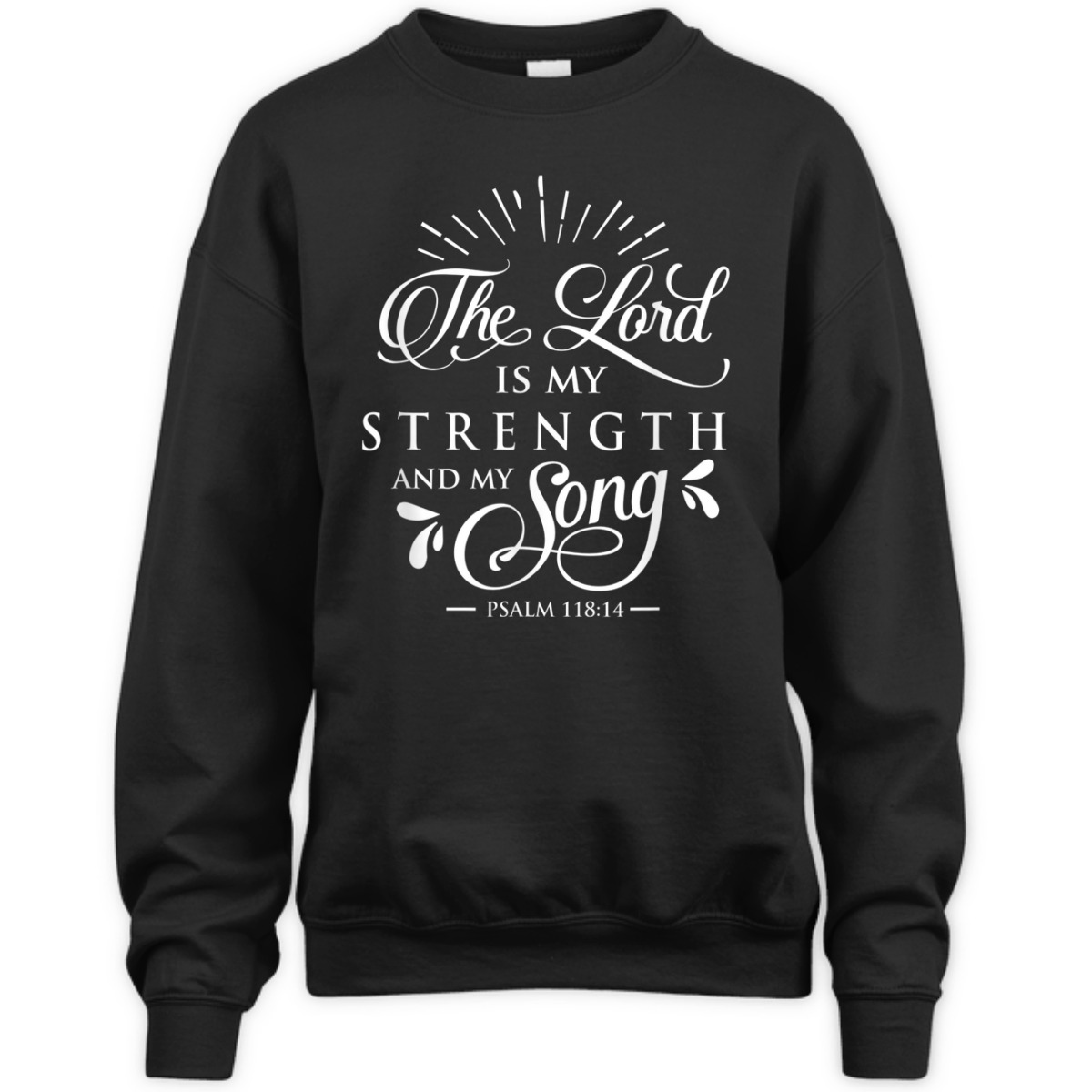 Christian The Lord My Strength And Song Psalm 118:14 Bible Verse T-Shirt Christian The Lord My Strength And Song Psalm 118:14 Bible Verse T-Shirt