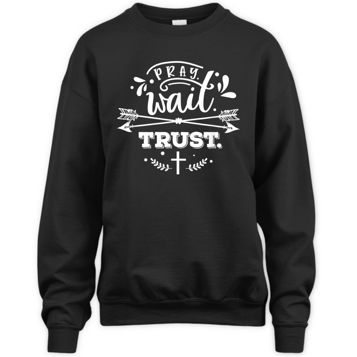 Pray Wait Trust Christianity Bible Verse Religious T-Shirt