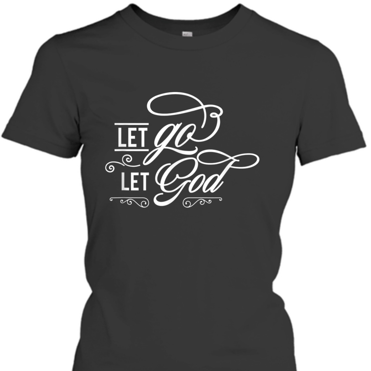 Let Go Let God Jeremiah 29:11 Christianity Bible Verse T-Shirt