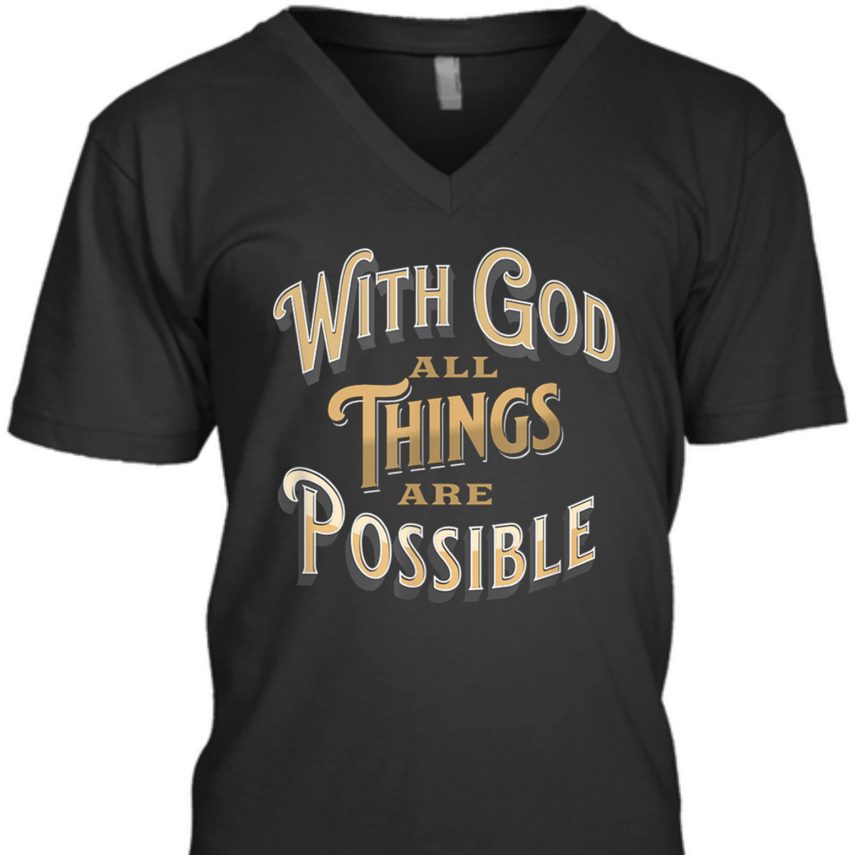 With God All Things Are Possible Matthew 1926 Bible Verse Christian T-Shirt With God All Things Are Possible Matthew 1926 Bible Verse Christian T-Shirt