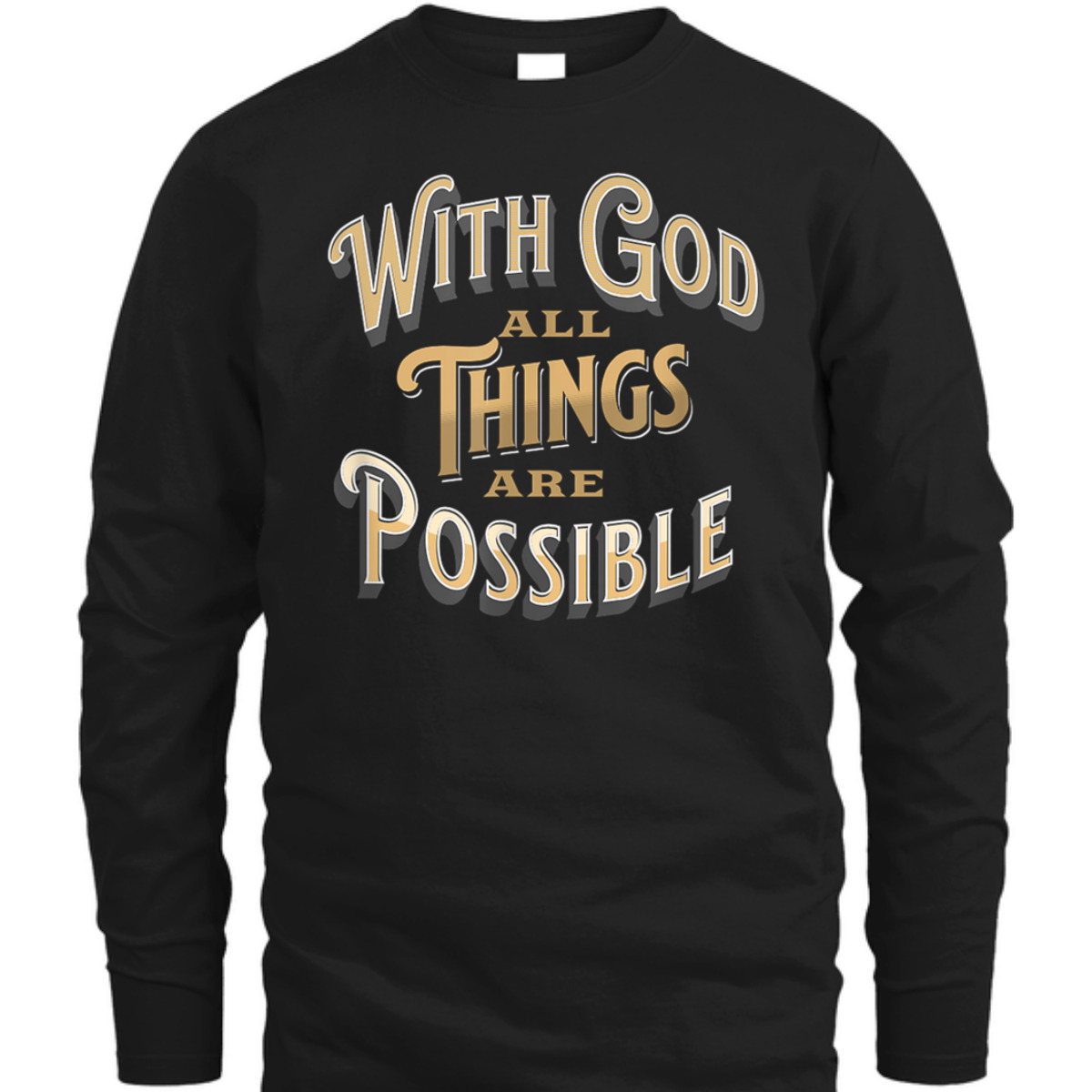 With God All Things Are Possible Matthew 1926 Bible Verse Christian T-Shirt