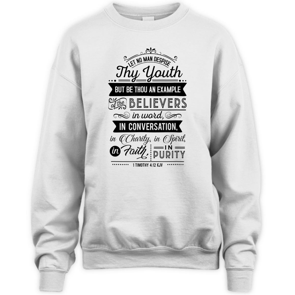 Let No Man Despise Thy Youth 1 Timothy 4:12 KJV Bible Verse Christian T-Shirt Let No Man Despise Thy Youth 1 Timothy 4:12 KJV Bible Verse Christian T-Shirt