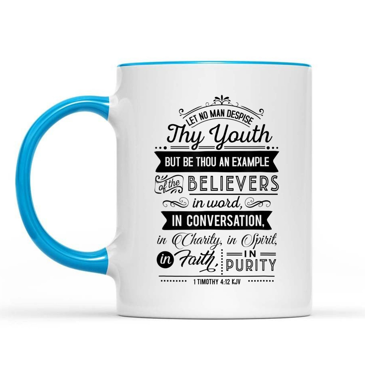 Let No Man Despise Thy Youth 1 Timothy 4:12 KJV Bible Verse Christian T-Shirt Let No Man Despise Thy Youth 1 Timothy 4:12 KJV Bible Verse Christian T-Shirt