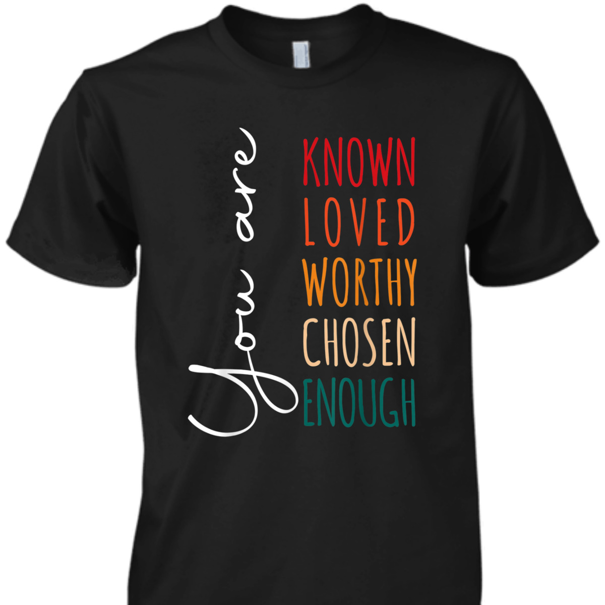 You Are Known You Are Loved By God Christian Bible Verse Religious T-Shirt