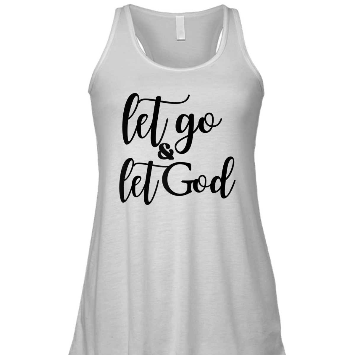 Let Go And Let God T-Shirt Christian Religious Gift Let Go And Let God T-Shirt Christian Religious Gift