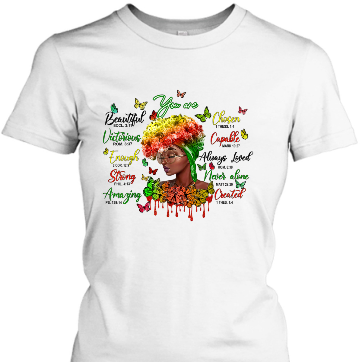 Bible Verse You Are T-Shirt Christian Gift Beautiful Black History Month
