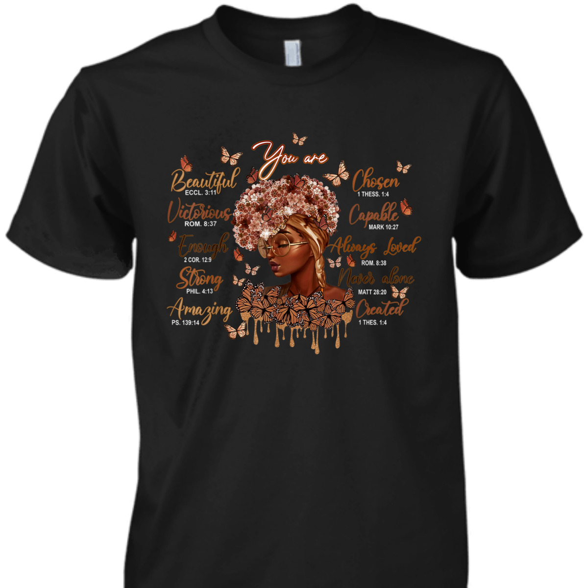 Black History Month Black Women Christian Bible Verse T-Shirt You Are Black History Month Black Women Christian Bible Verse T-Shirt You Are