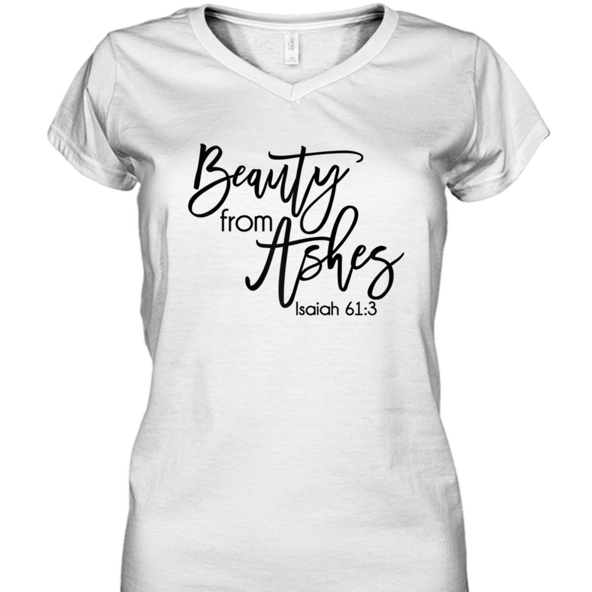 Beauty From Ashes Christian Bible Verse T-Shirt Isaiah 613 Religious Gift