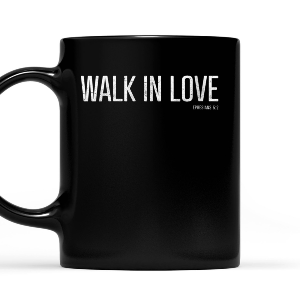 Walk In Love Bible Verse T-Shirt Ephesians 5:2 Christian Religious Gift Walk In Love Bible Verse T-Shirt Ephesians 5:2 Christian Religious Gift