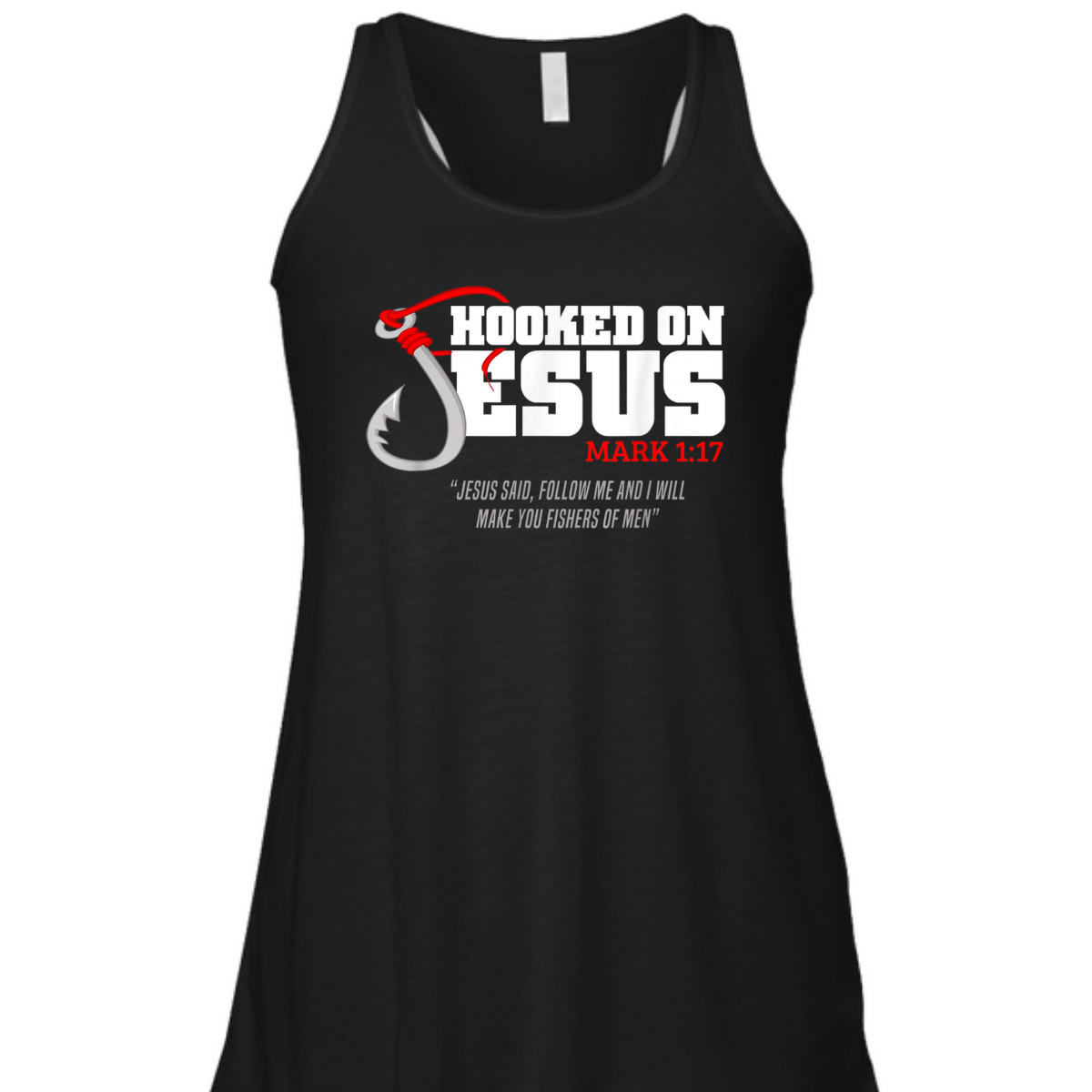 Hooked On Jesus Mark 1:17 Christian Fishermen Religious Bible Verse T-Shirt Hooked On Jesus Mark 1:17 Christian Fishermen Religious Bible Verse T-Shirt