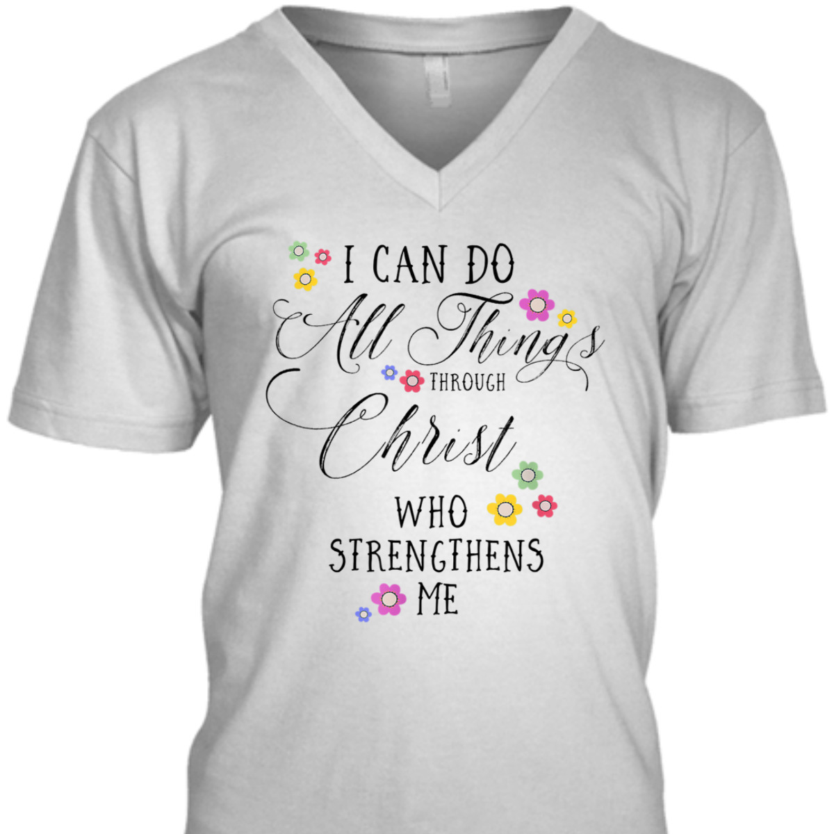 I Can Do All Things Philippians 4:13 Bible Verse T-Shirt