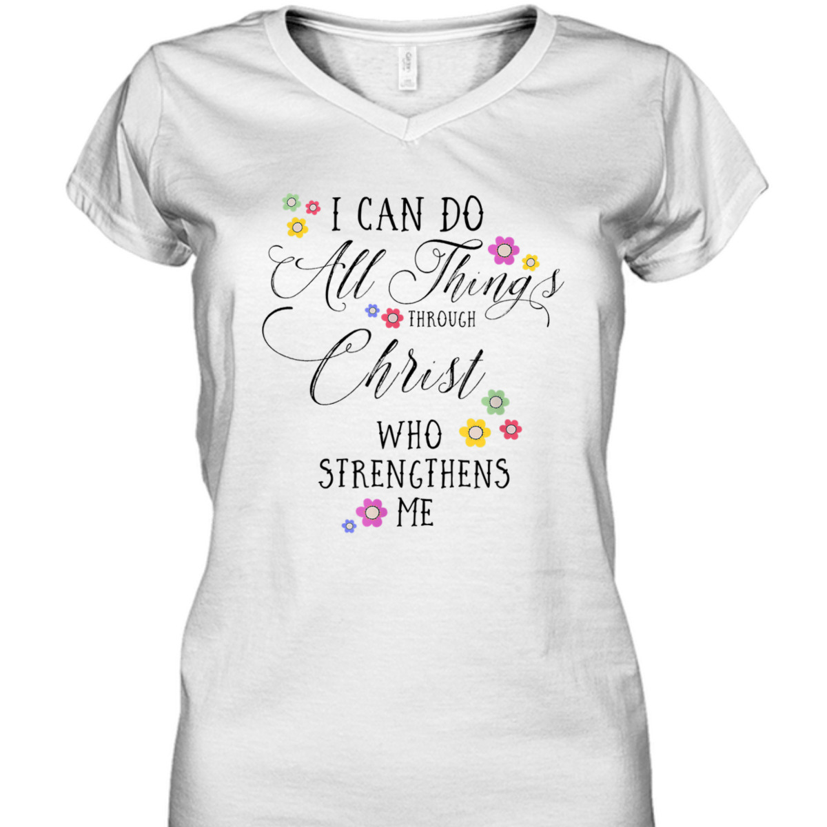 I Can Do All Things Philippians 4:13 Bible Verse T-Shirt I Can Do All Things Philippians 4:13 Bible Verse T-Shirt