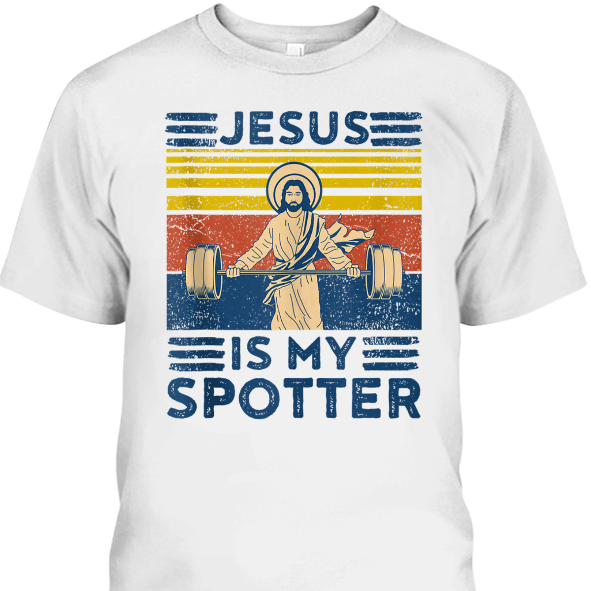 Funny Christian T-Shirt Athlete Workout Gym Jesus Is My Spotter Funny Christian T-Shirt Athlete Workout Gym Jesus Is My Spotter
